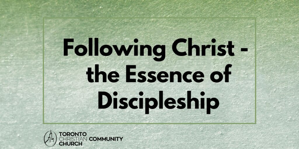 Following Christ Is The Essence of Discipleship