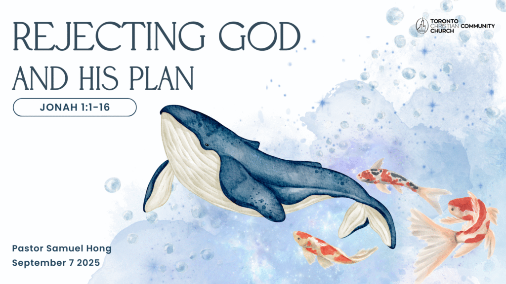 Rejecting God and His Plan