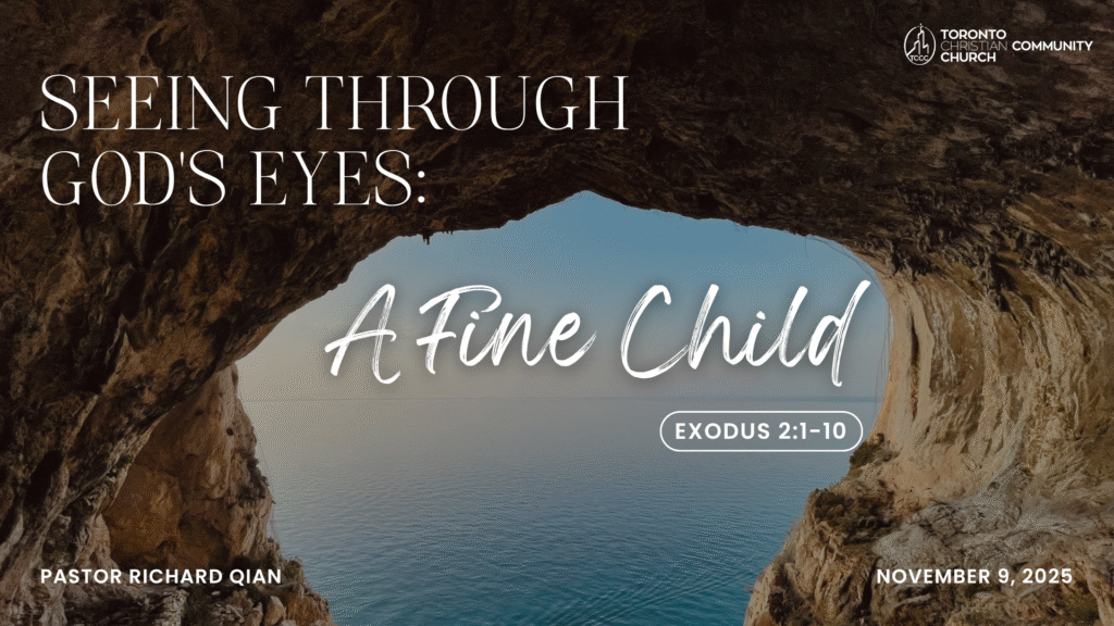 Seeing Through God’s Eyes: A Fine Child